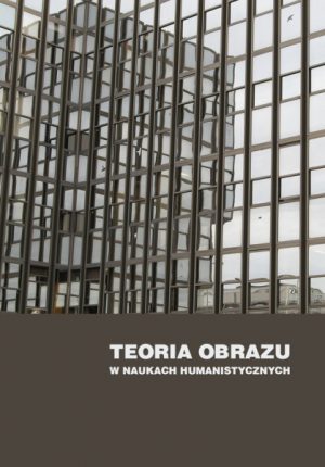Teoria obrazu humanistycznego - K. Chmielecki, B. Lisowska