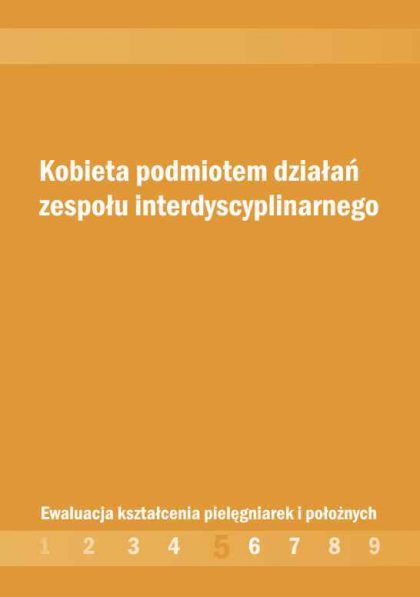 Kobieta podmiotem działań zespołu interdyscyplinarnego - M. Wojciechowska
