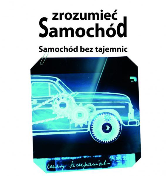 zrozumiec_okl Zrozumieć samochód. Samochód bez tajemnic - Cezary Szczapaniak