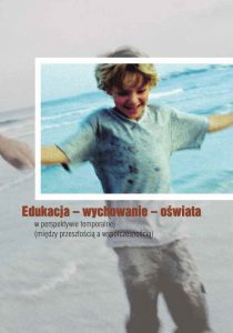 Edukacja - wychowanie - oświata