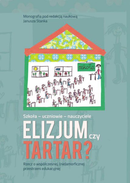 Janusz Stanek - Elizjum czy Tartar?r