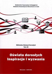 Oświata dorosłych. Inspiracje. Wyzwania - AHE w Łodzi