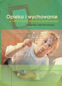 Opieka i wychowanie w perspektywie rozwoju społecznego