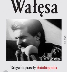Autobiografia Lecha Wałęsy