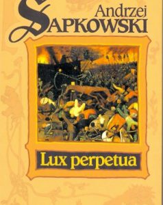 andrzej sapkowski lux perpetua
