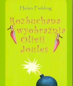 Rozbuchana wyobraźnia O. Joules - H. Fielding