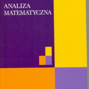 Analiza matematyczna - Witold Kołodziej