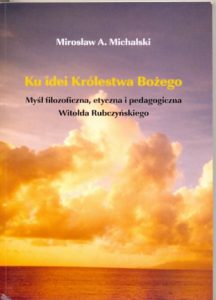 Ku idei Królestwa Bożego - Mirosław A. Michalski