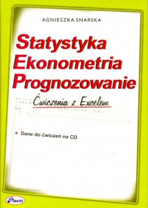 Statystyka, ekonometria, prognozowanie - Agnieszka Snarska