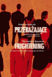 Znajome staje się przerażające -