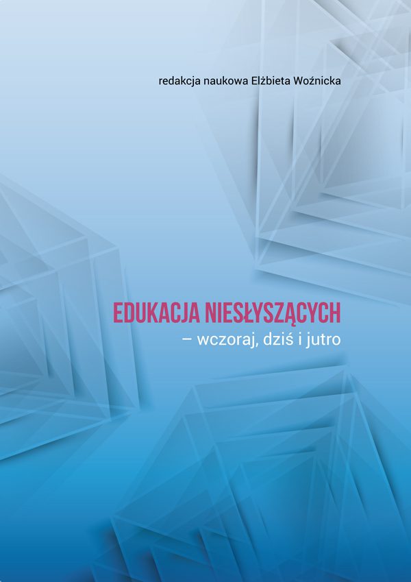 Edukacja niesłyszących - Elżbieta Woźnicka, AHE w Łodzi