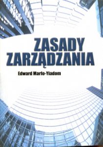 Zasady zarządzania - Edward Marfo Yiadom