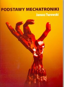 Podstawy mechatroniki - Janusz Turowski