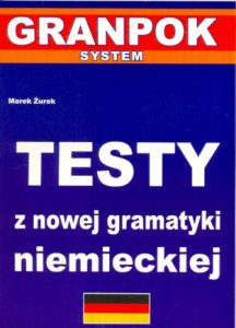 Marek Żurek - Testy z nowej gramatyki niemieckiej