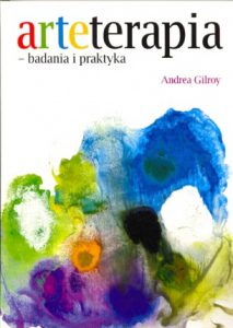 arteterapiabadania i praktyka andrea gilroy