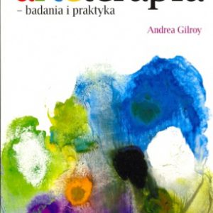 arteterapiabadania i praktyka andrea gilroy