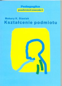 kształcenie podmiotu makary stasiak