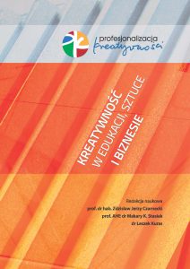 Profesjonalizacja kreatywności - makary k. stasiak