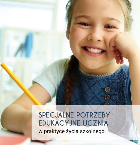 Specjalne potrzeby edukacyjne ucznia Specjalne potrzeby edukacyjne ucznia