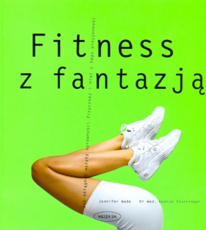 Fitness z fantazją