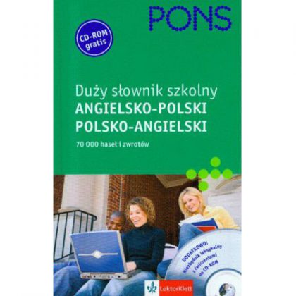 PONS Duży słownik szkolny ANGIELSKO-POLSKI / POLSKO-ANGIELSKI
